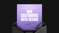 Win Customers with Design - Mini Course