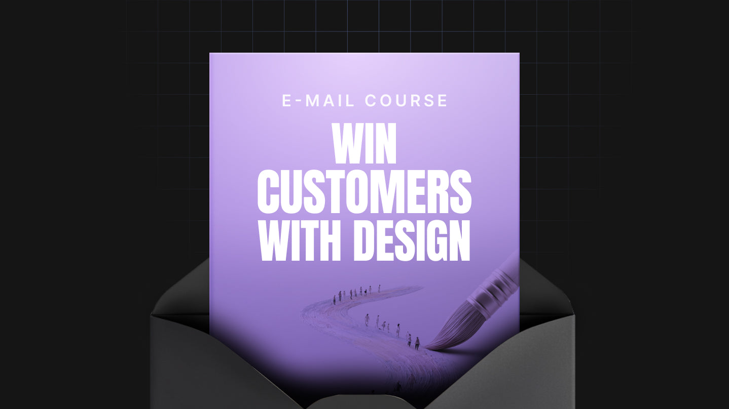 Win Customers with Design - Mini Course