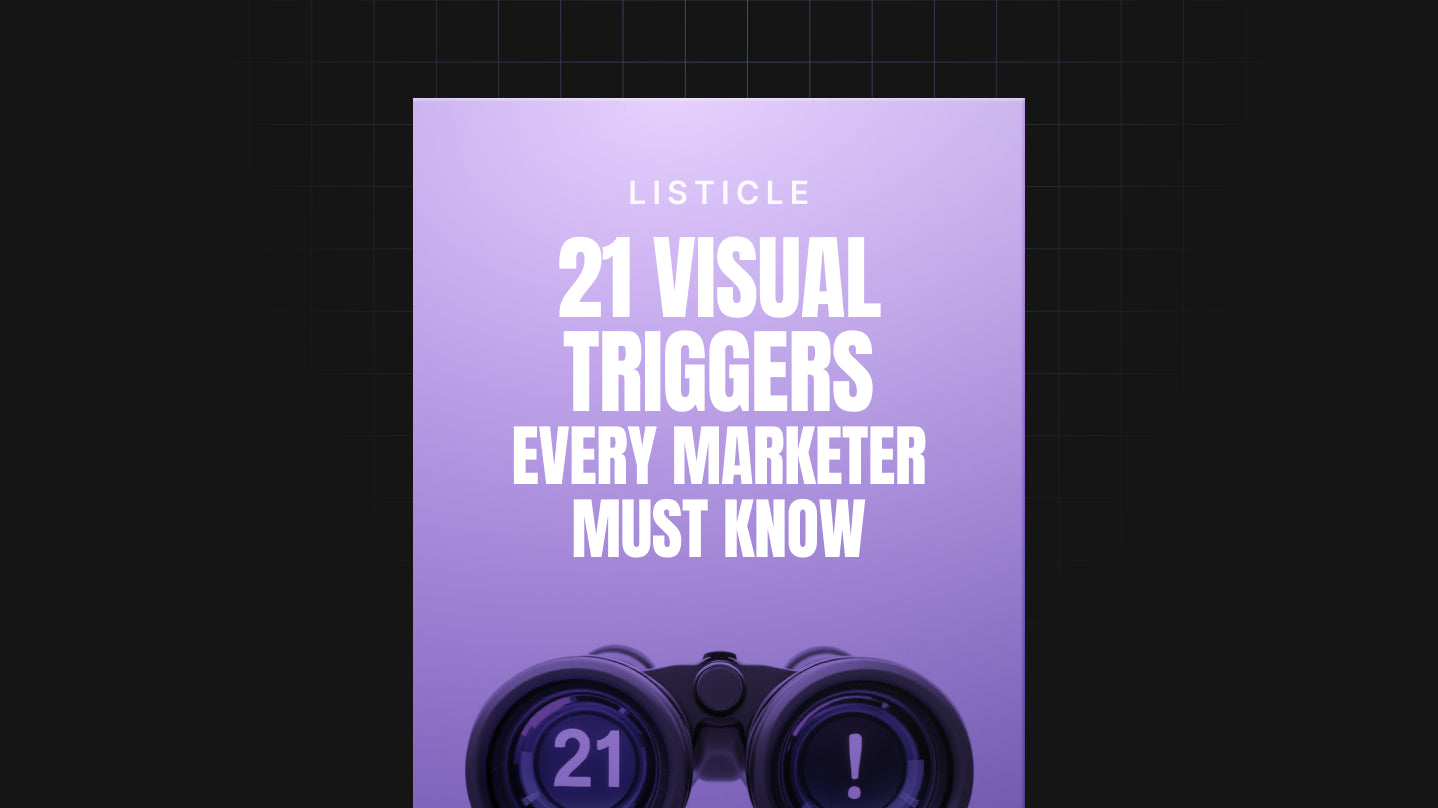 21 Visual Triggers Every Marketer Must Know - List