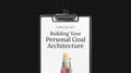 Building Your Personal Goal Architecture - Checklist