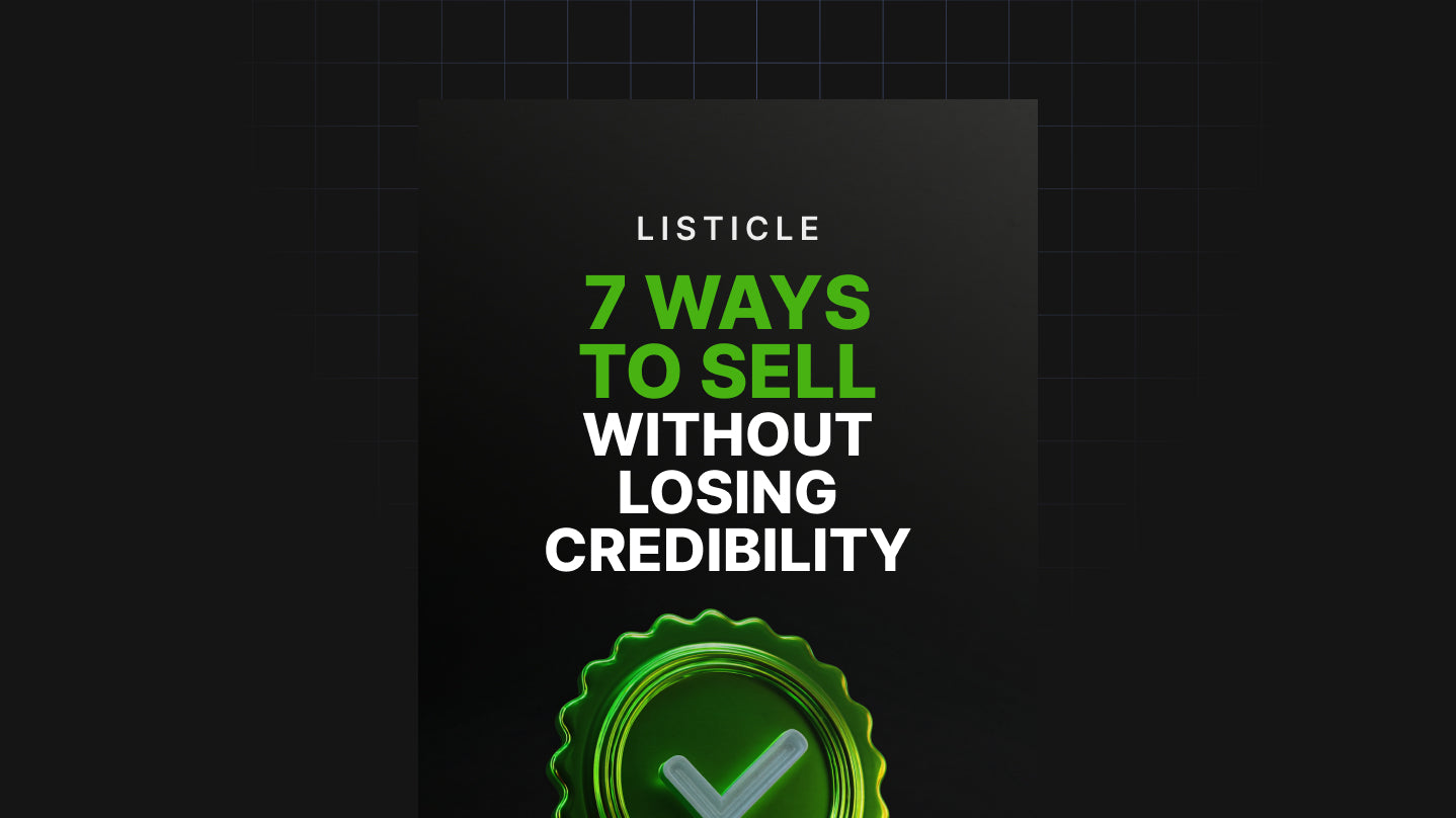 7 Ways to Sell Without Losing Credibility - List