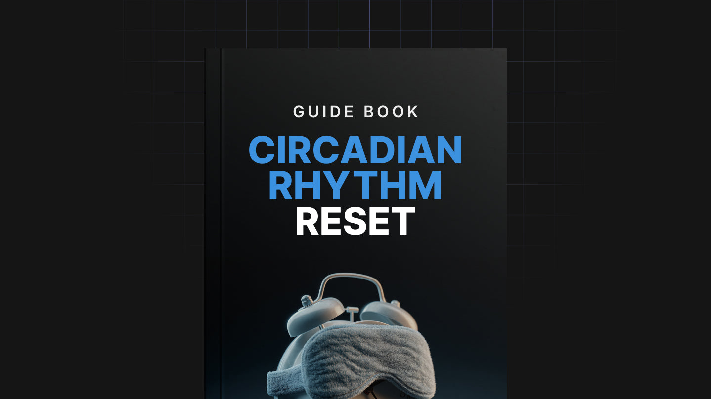 Circadian Rhythm Reset - Guide