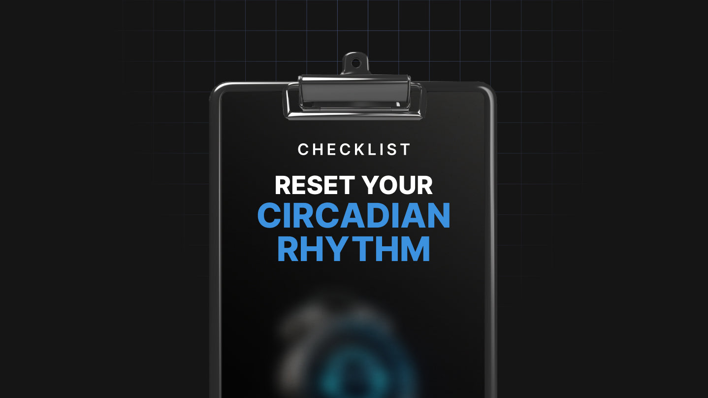 Reset Your Circadian Rhythm - Checklist