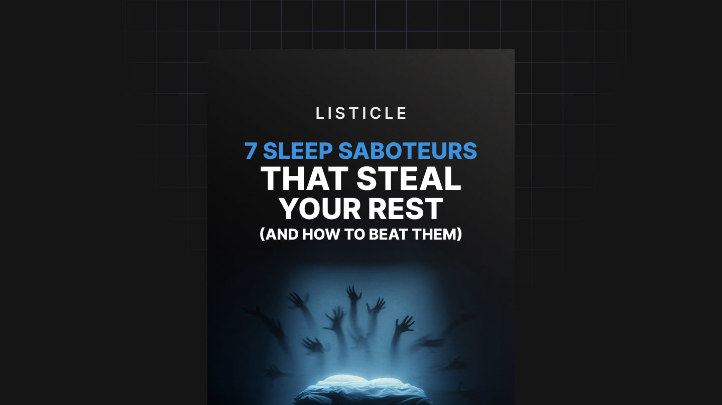 7 Sleep Saboteurs That Steal Your Rest - List