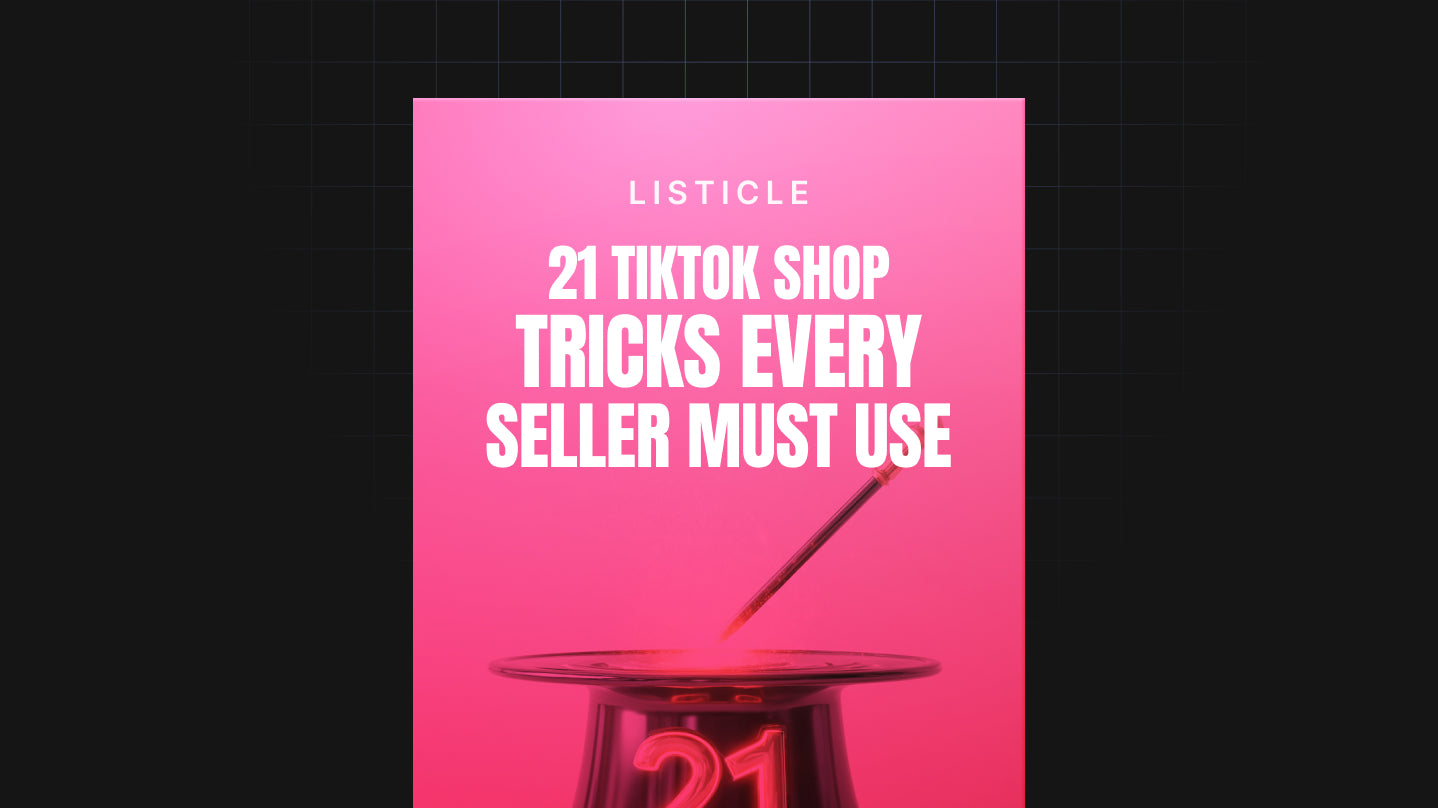 21 TikTok Shop Tricks Every Seller Must Use - List
