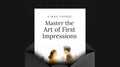 Master the Art of First Impressions - Mini Course
