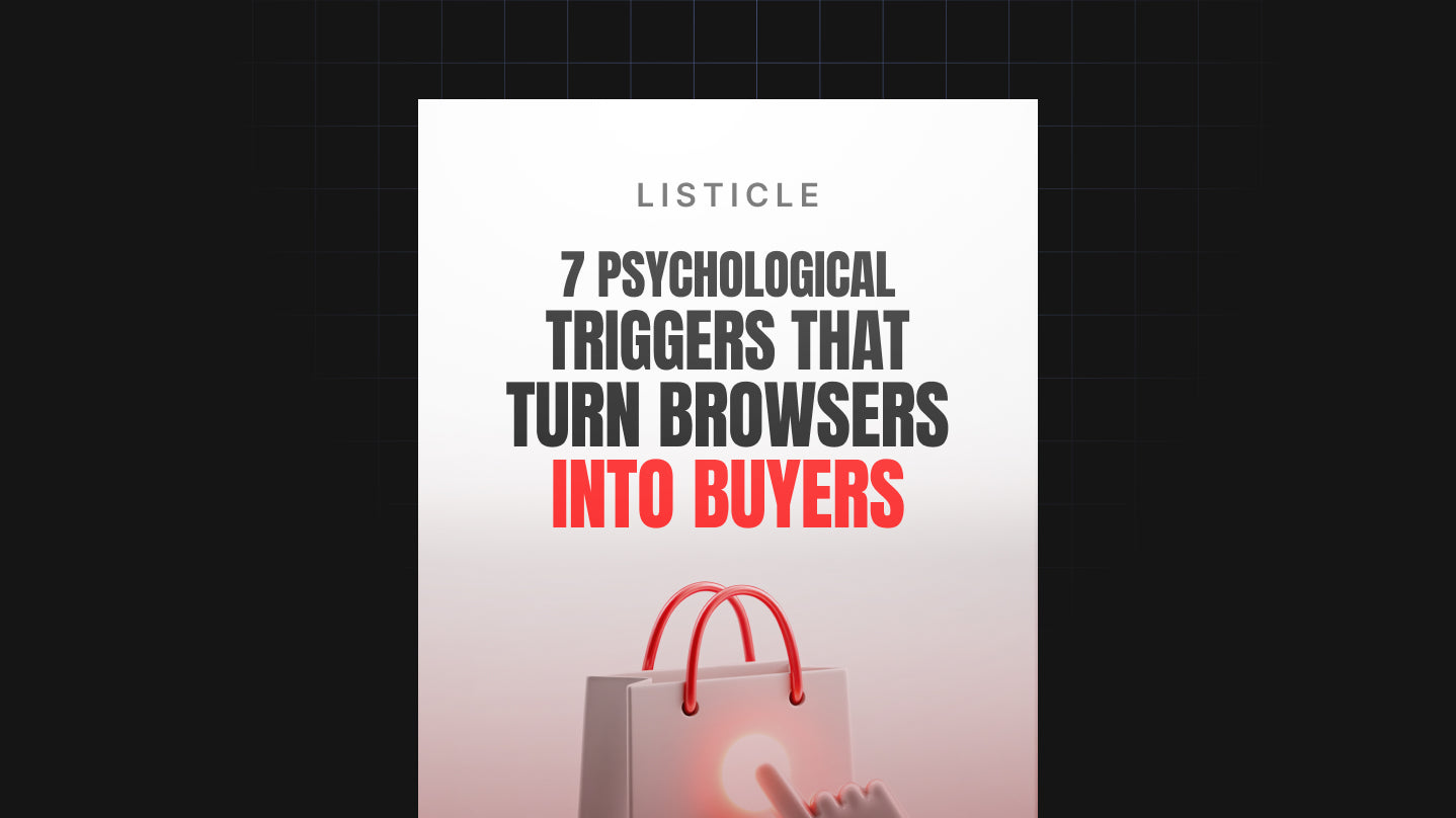7 Psychological Triggers That Turn Browsers Into Buyers - List