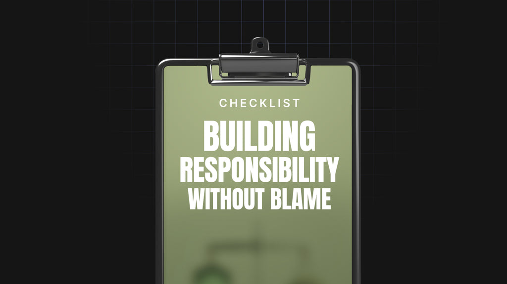 Building Responsibility Without Blame - Checklist