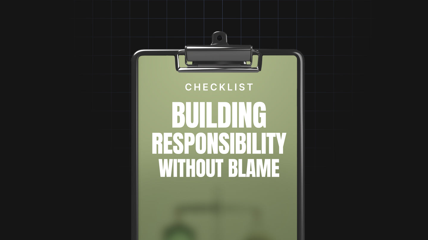 Building Responsibility Without Blame - Checklist