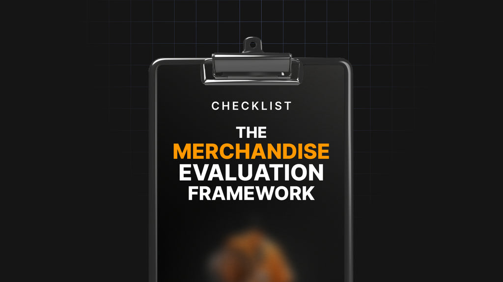 The Merchandise Evaluation Framework - Checklist