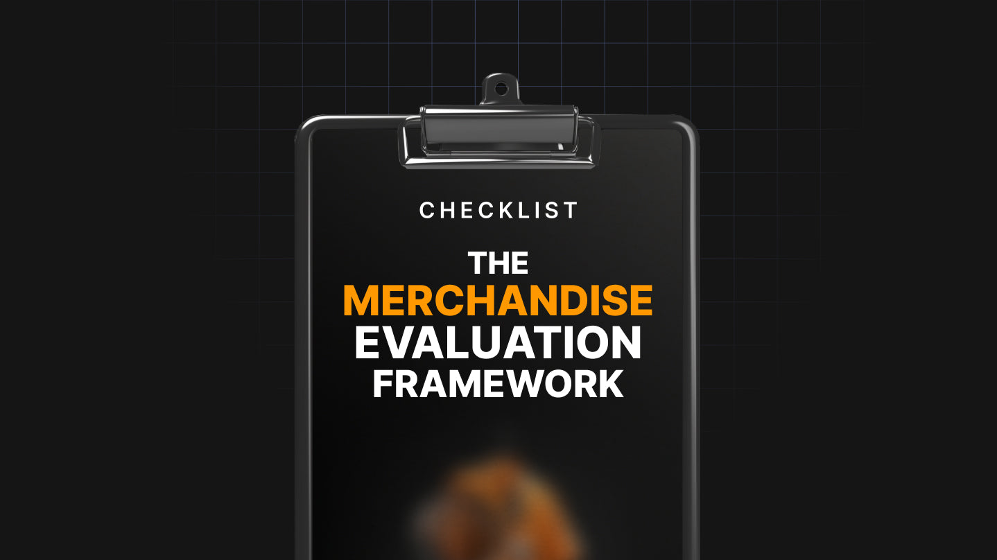 The Merchandise Evaluation Framework - Checklist