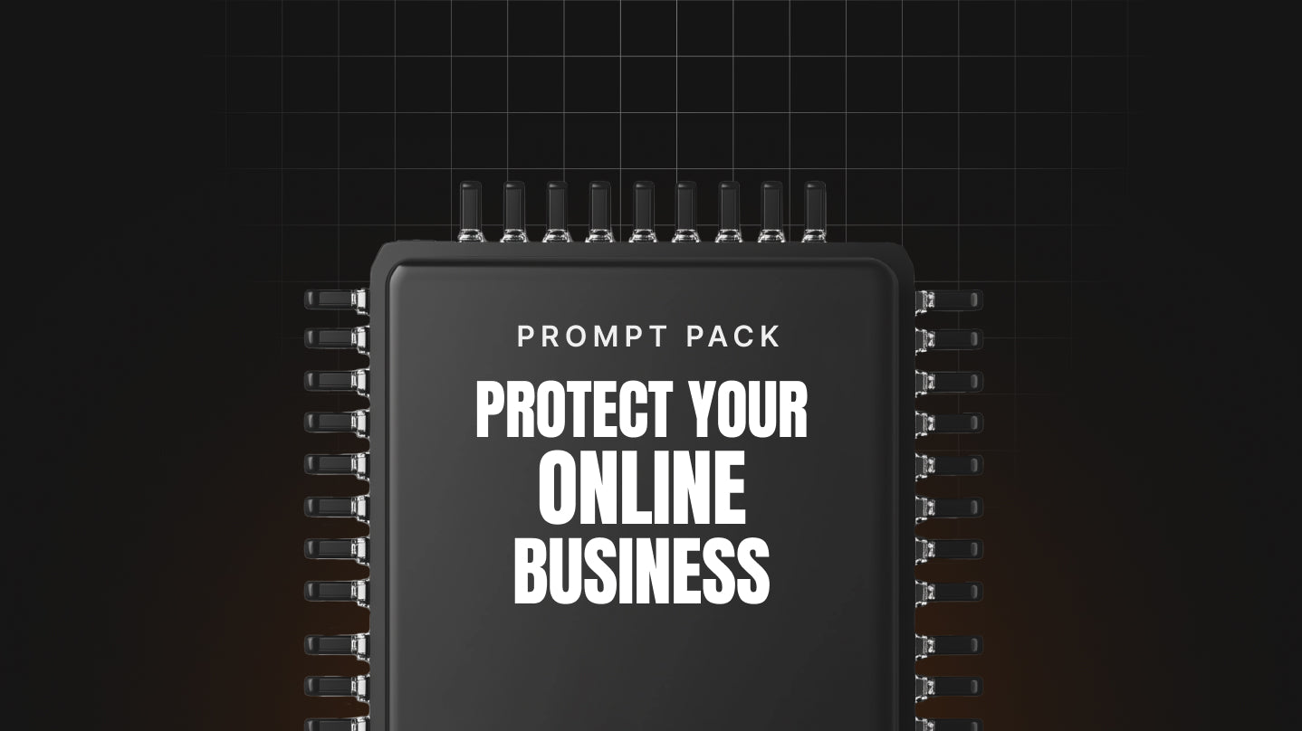 Protect Your Online Business - Prompt Pack