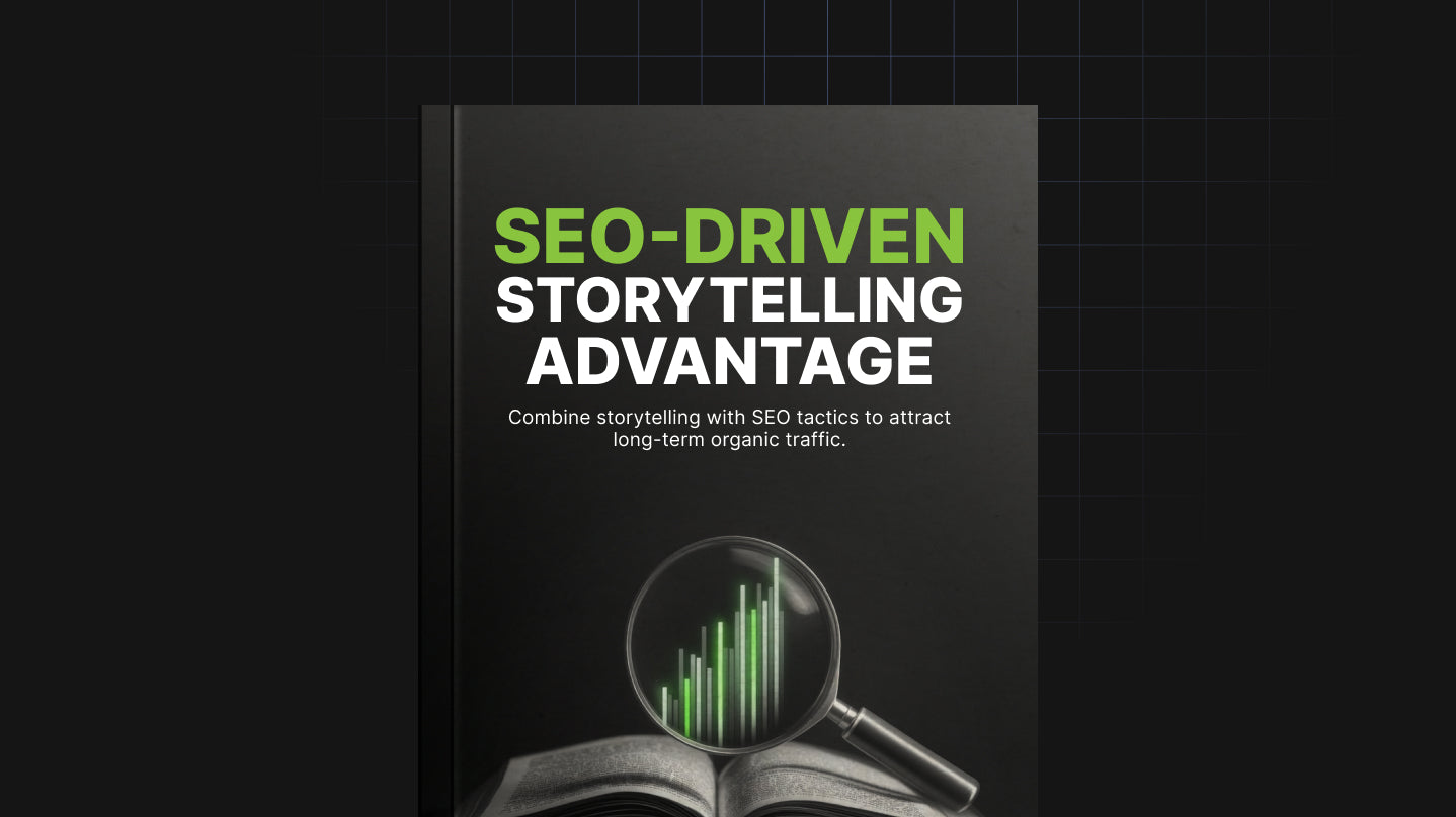 SEO-Driven Storytelling Advantage - Ebook