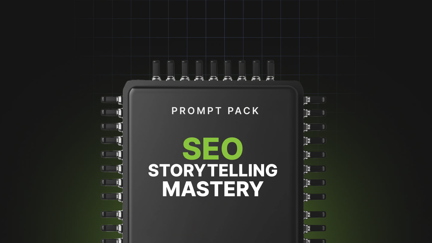 SEO Storytelling Mastery - Prompt Pack