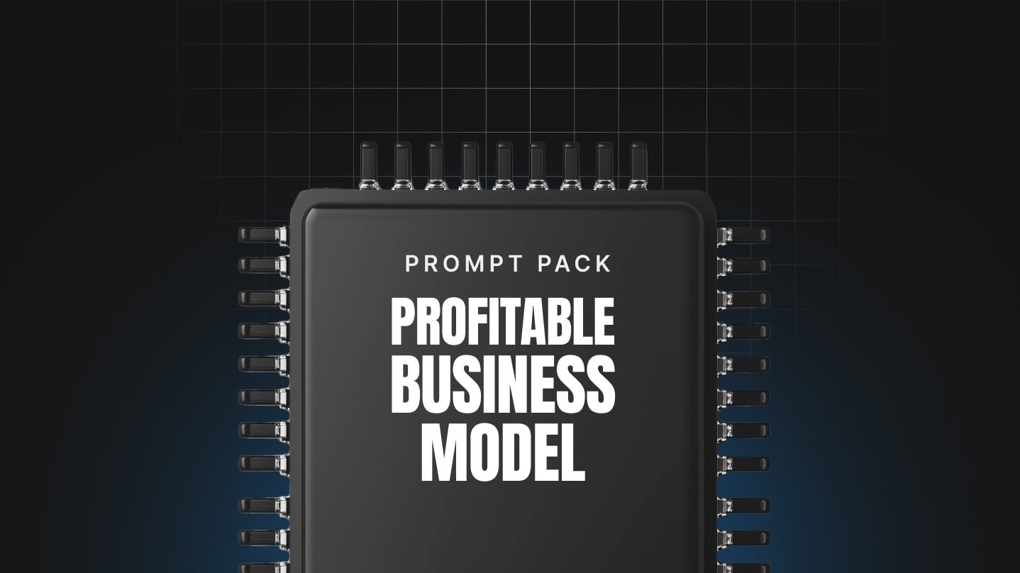Profitable Business Model - Prompt Pack