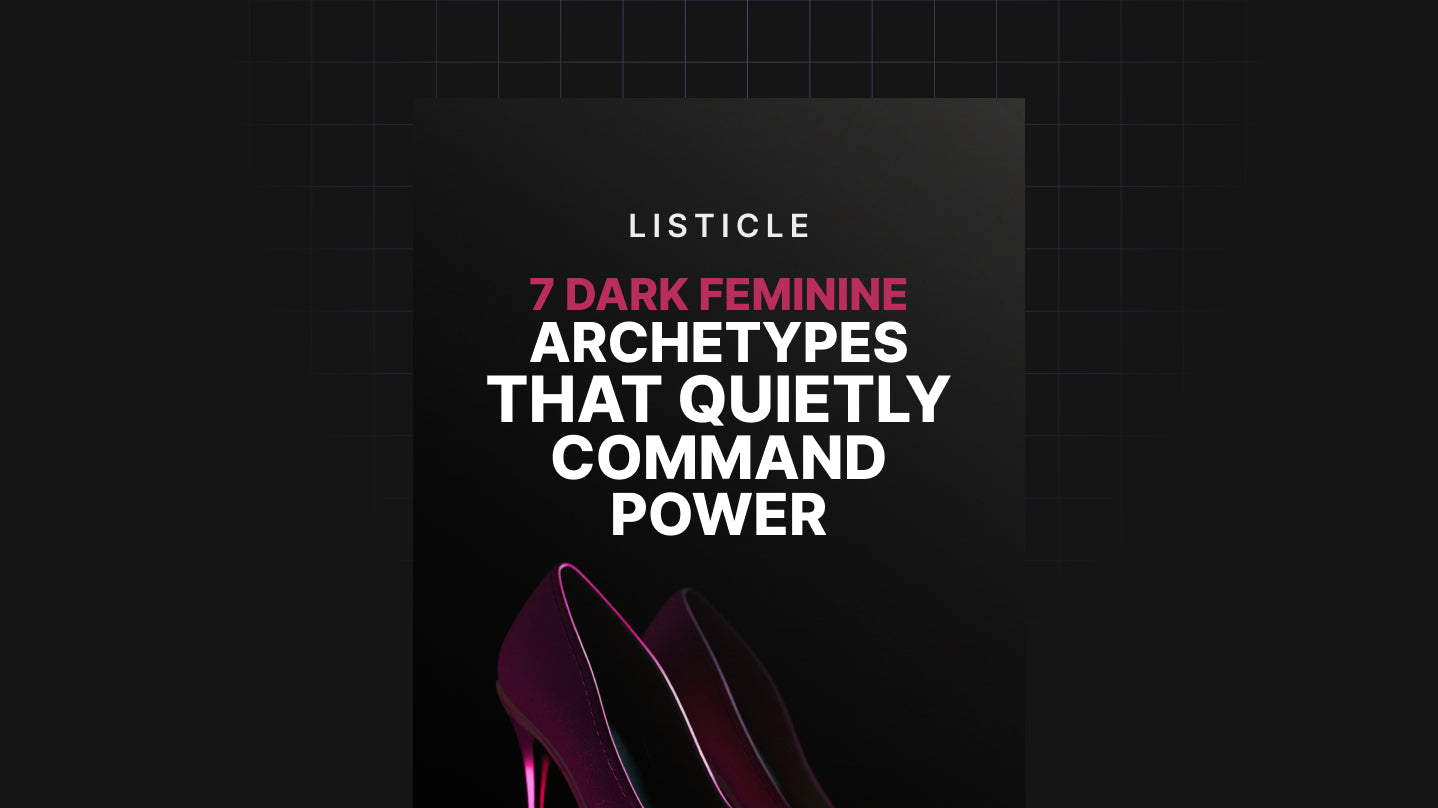 7 Dark Feminine Archetypes That Quietly Command Power - List