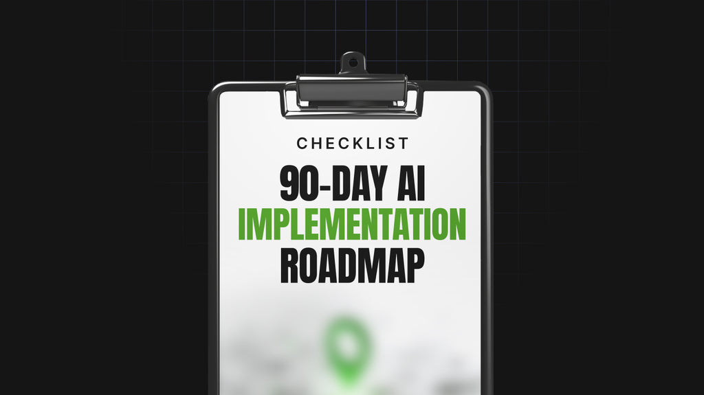 90-Day AI Implementation Roadmap - Checklist