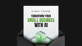 Transform Your Small Business with AI - Mini Course