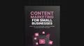 Content Marketing for Small Businesses - Bundle
