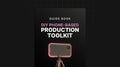 DIY Phone-Based Production Toolkit - Guide