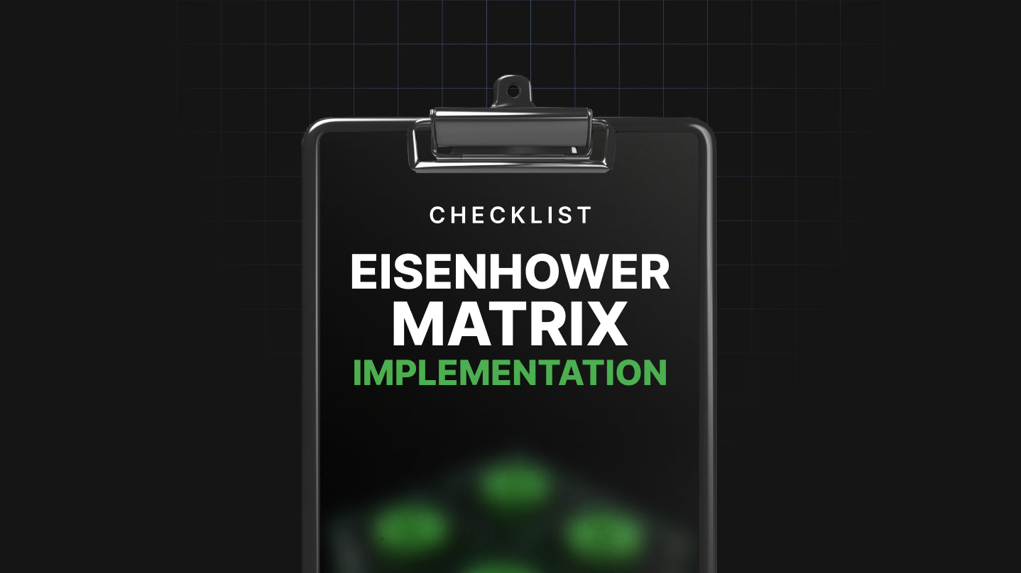 The Eisenhower Matrix Implementation - Checklist