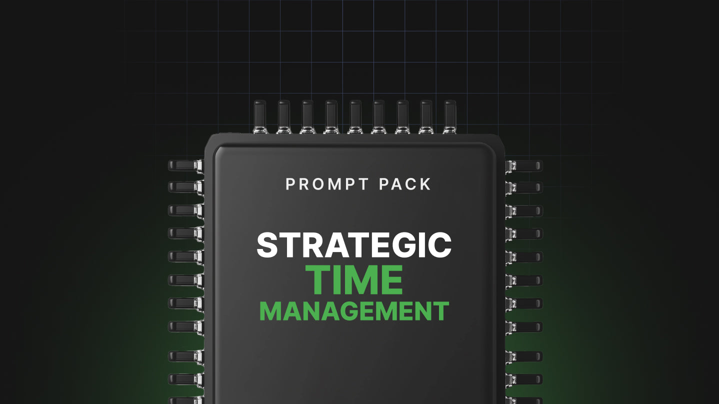 Strategic Time Management - Prompt Pack