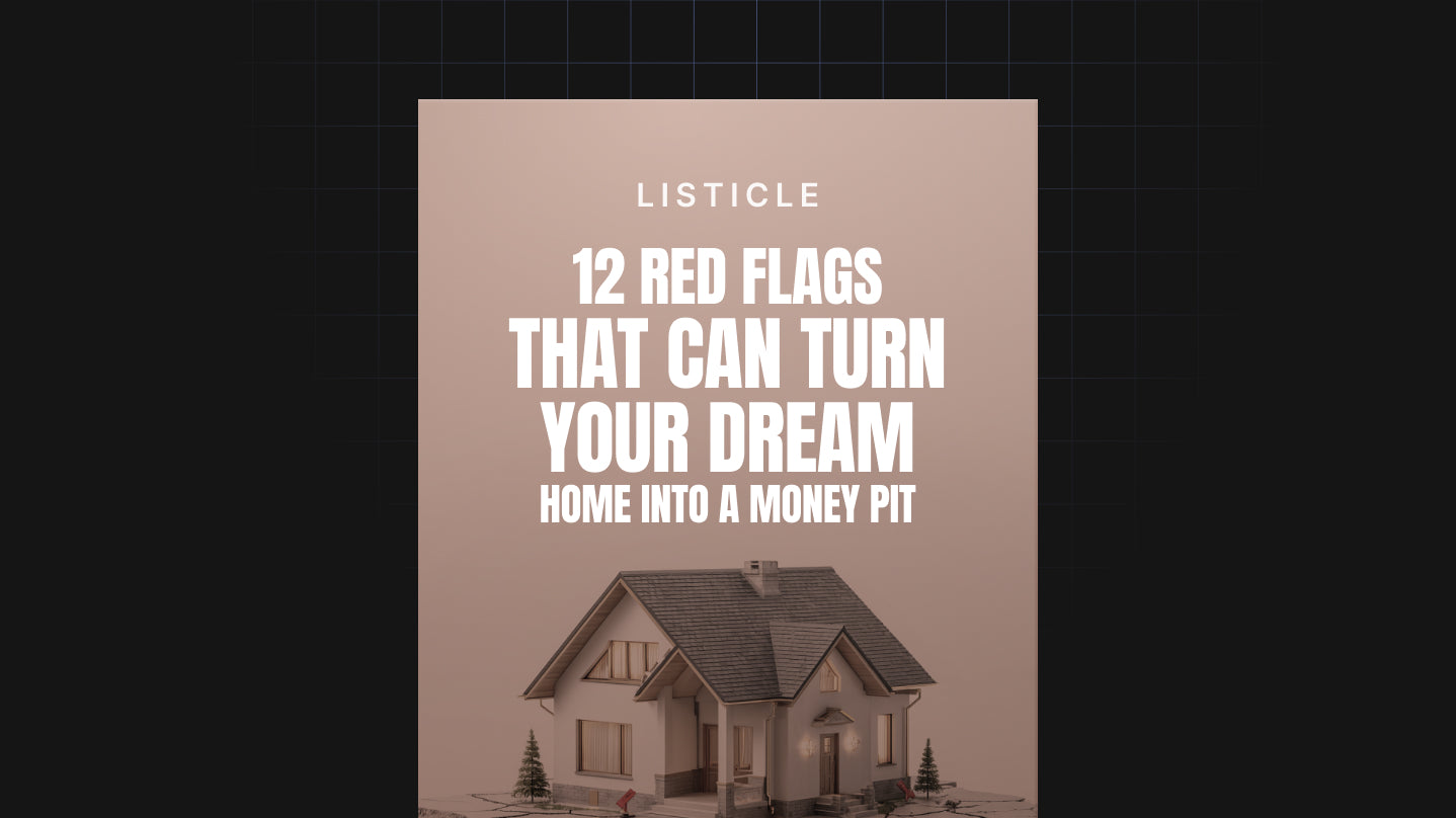 12 Red Flags That Can Turn Your Dream Home into a Money Pit - List