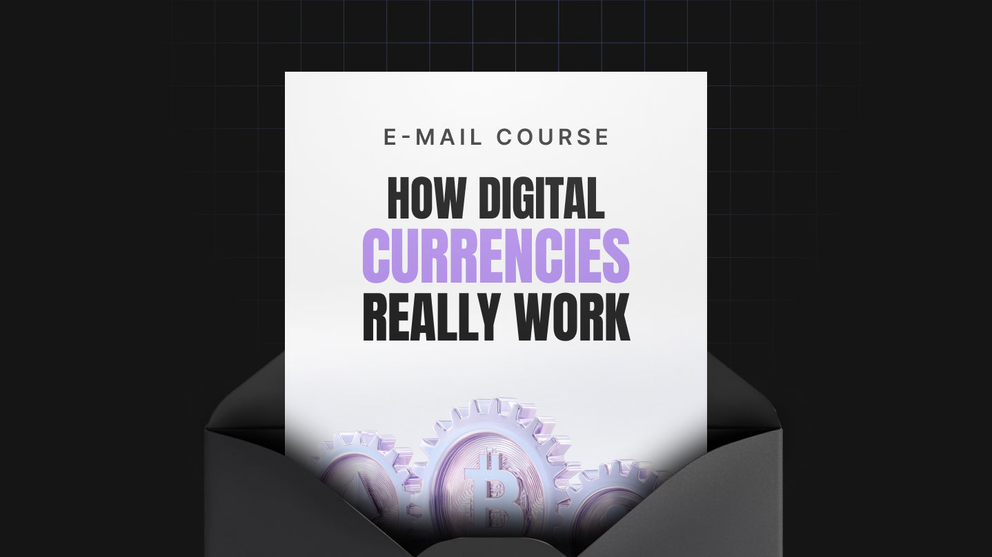 How Digital Currencies Really Work - Mini Course