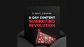 8-Day Content Marketing Revolution - Mini Course