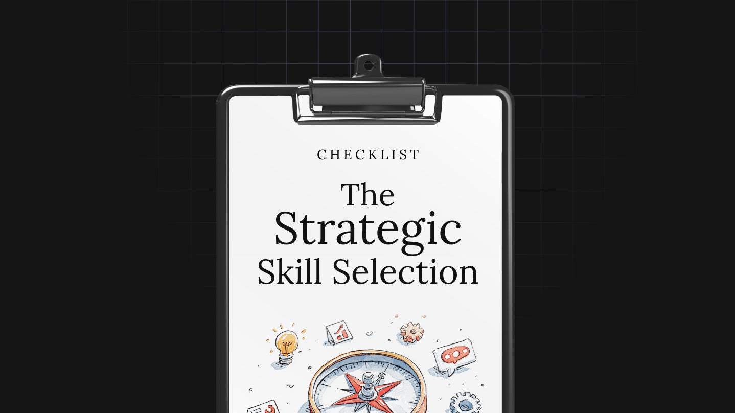 The Strategic Skill Selection - Checklist
