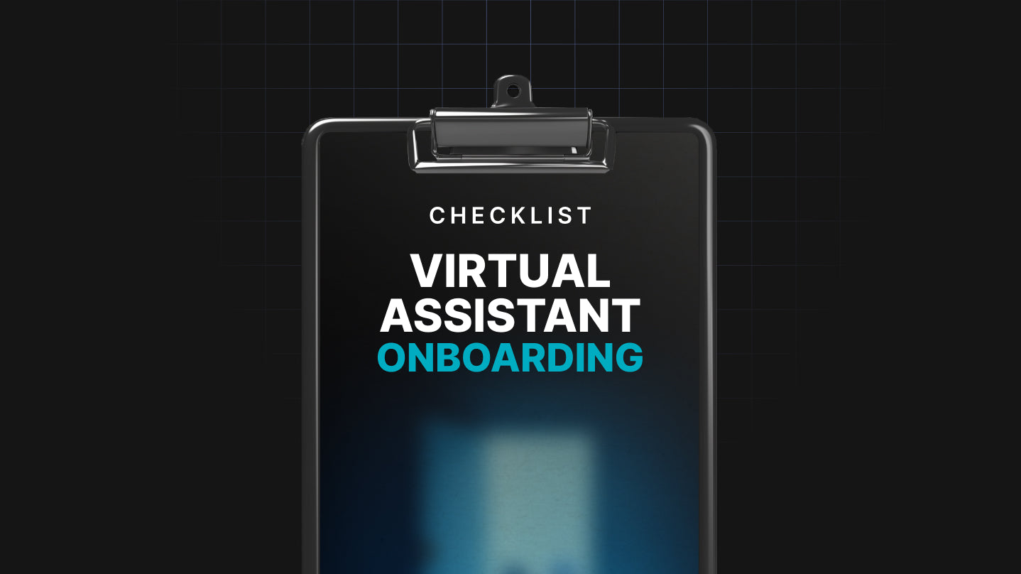 Virtual Assistant Onboarding - Checklist