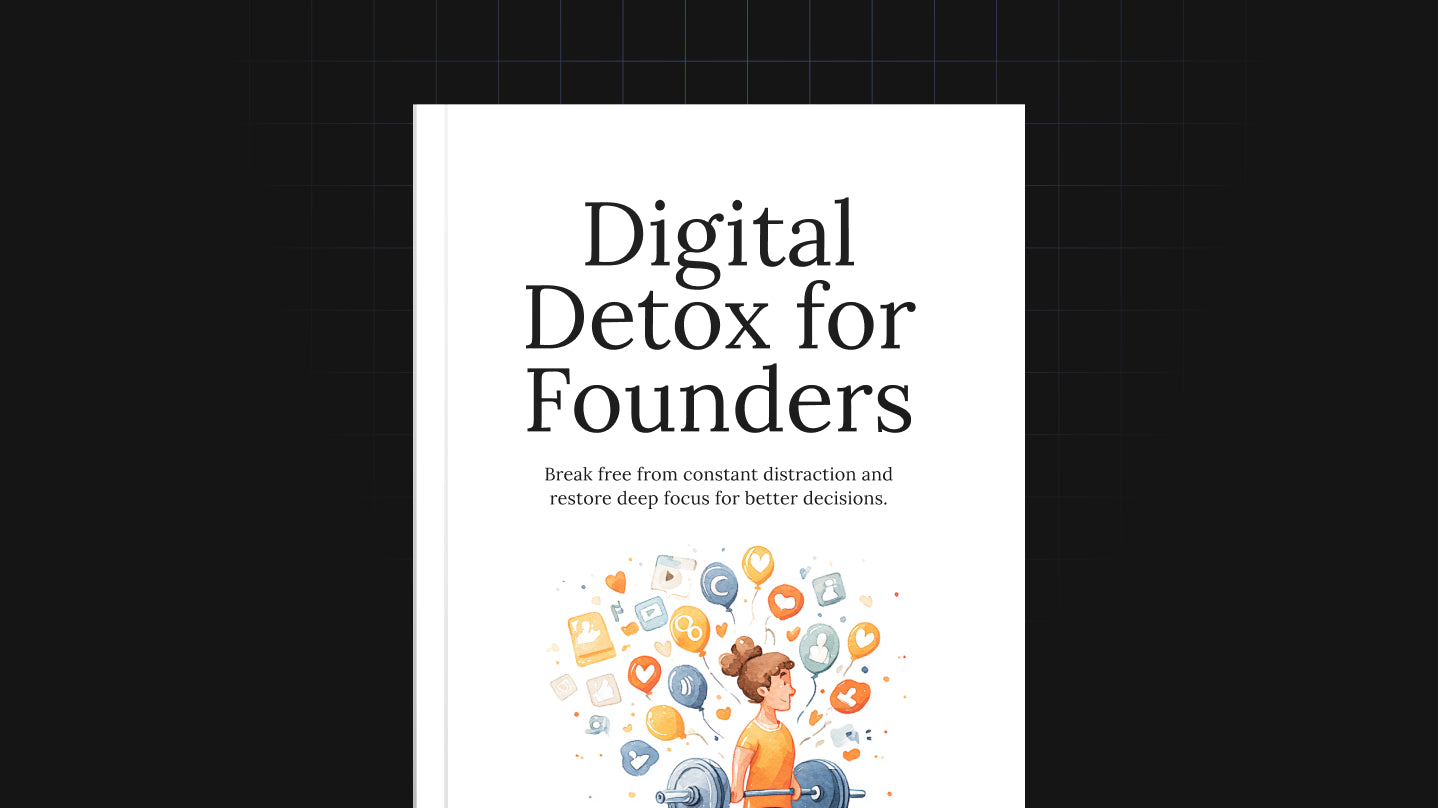 Digital Detox for Founders - Ebook