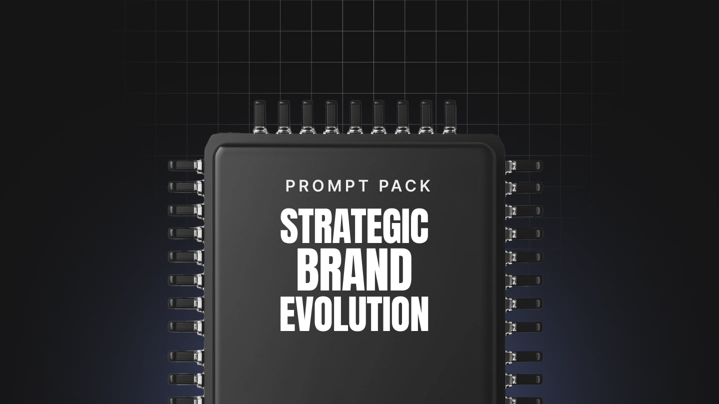 Strategic Brand Evolution - Prompt Pack