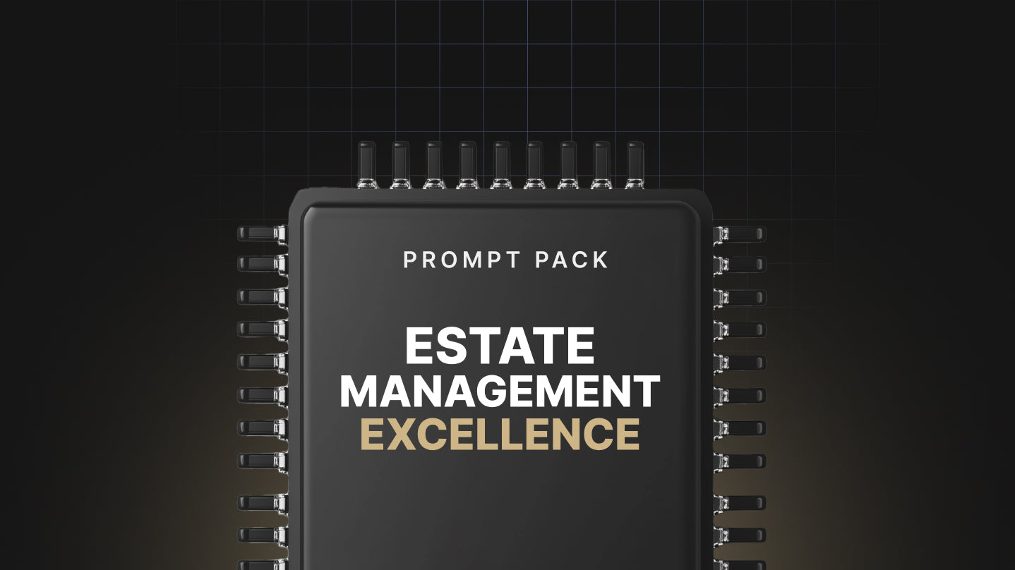 Estate Management Excellence - Prompt Pack
