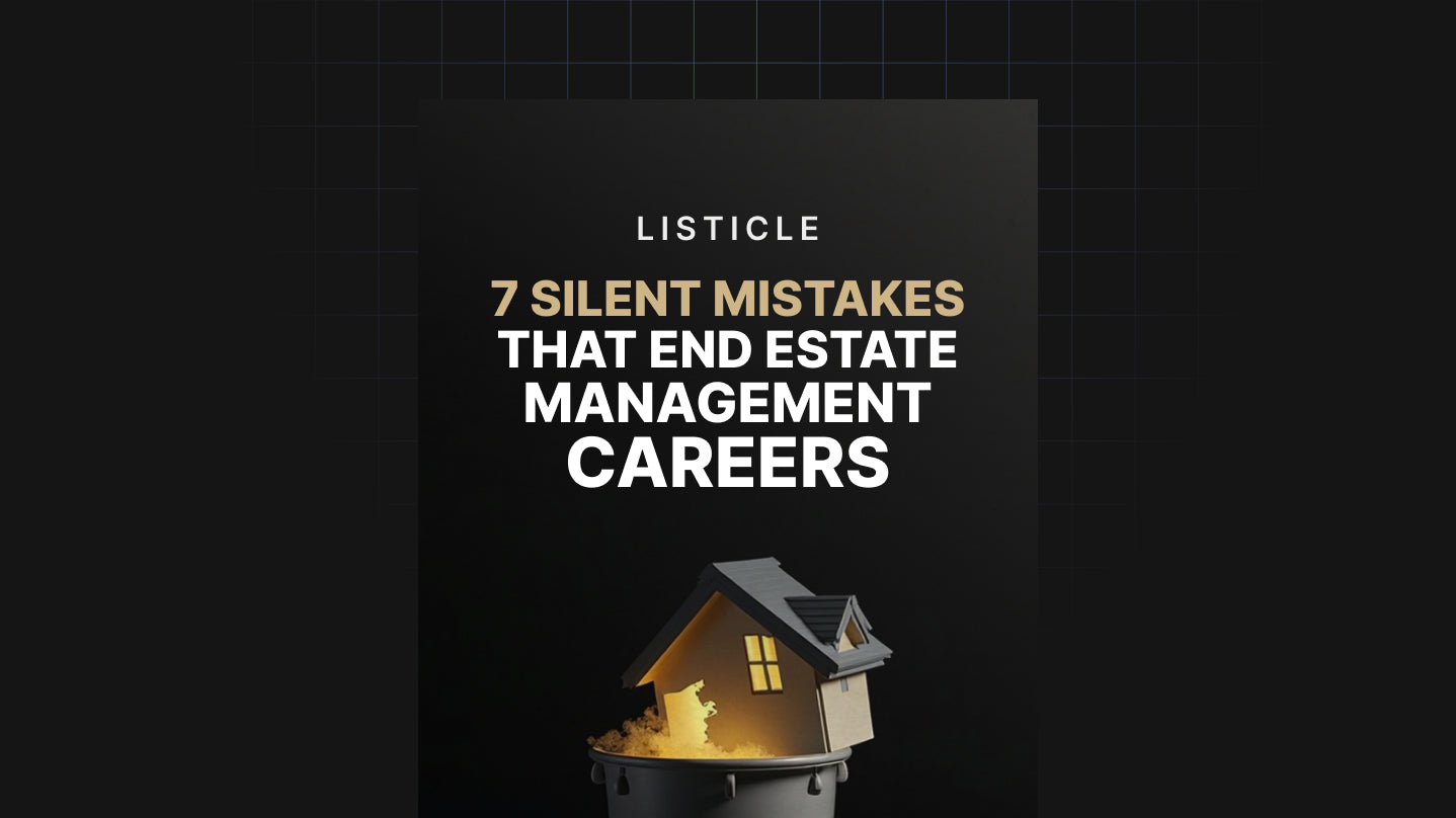 7 Silent Mistakes That End Estate Management Careers - List