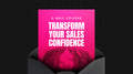 Transform Your Sales Confidence - Mini Course