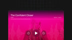 The Confident Closer - Audio