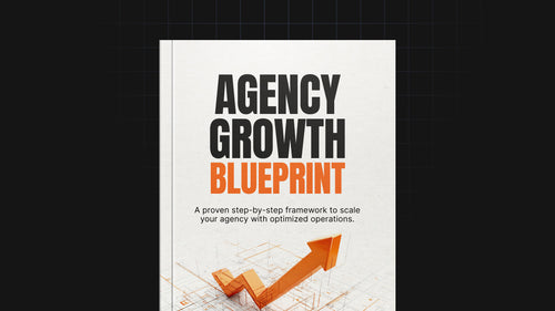 Agency Growth Blueprint - Ebook