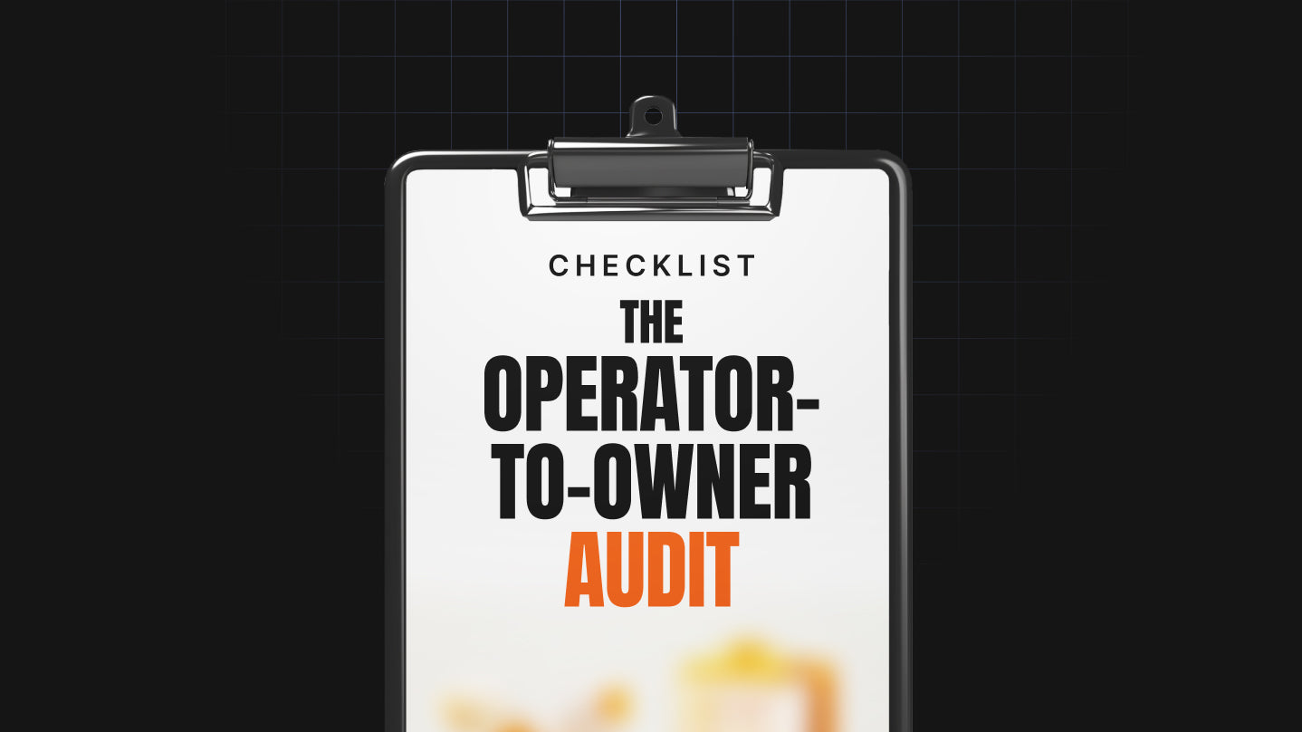 The Operator-to-Owner Audit - Checklist