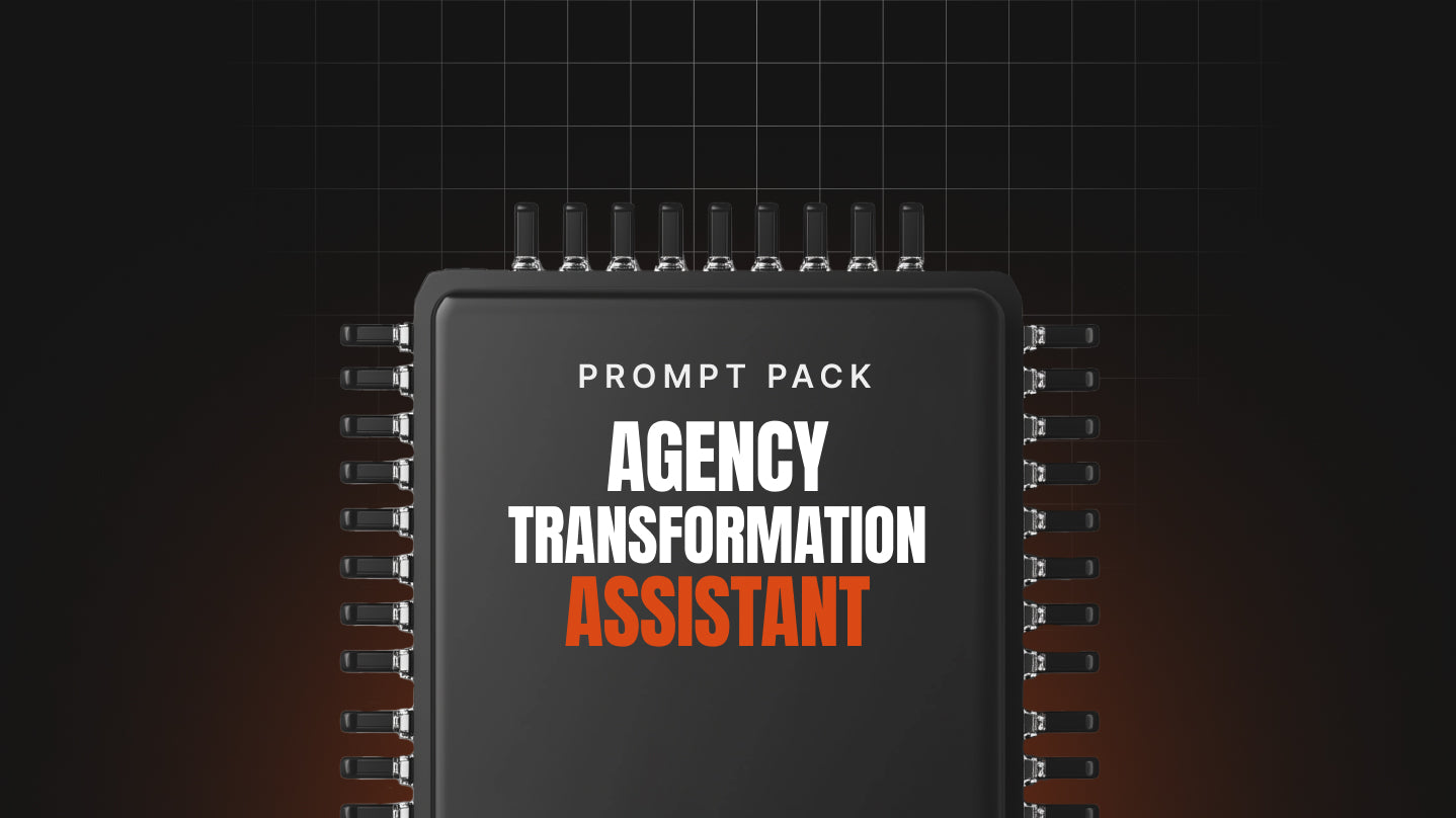 Agency Transformation Assistant - Prompt Pack