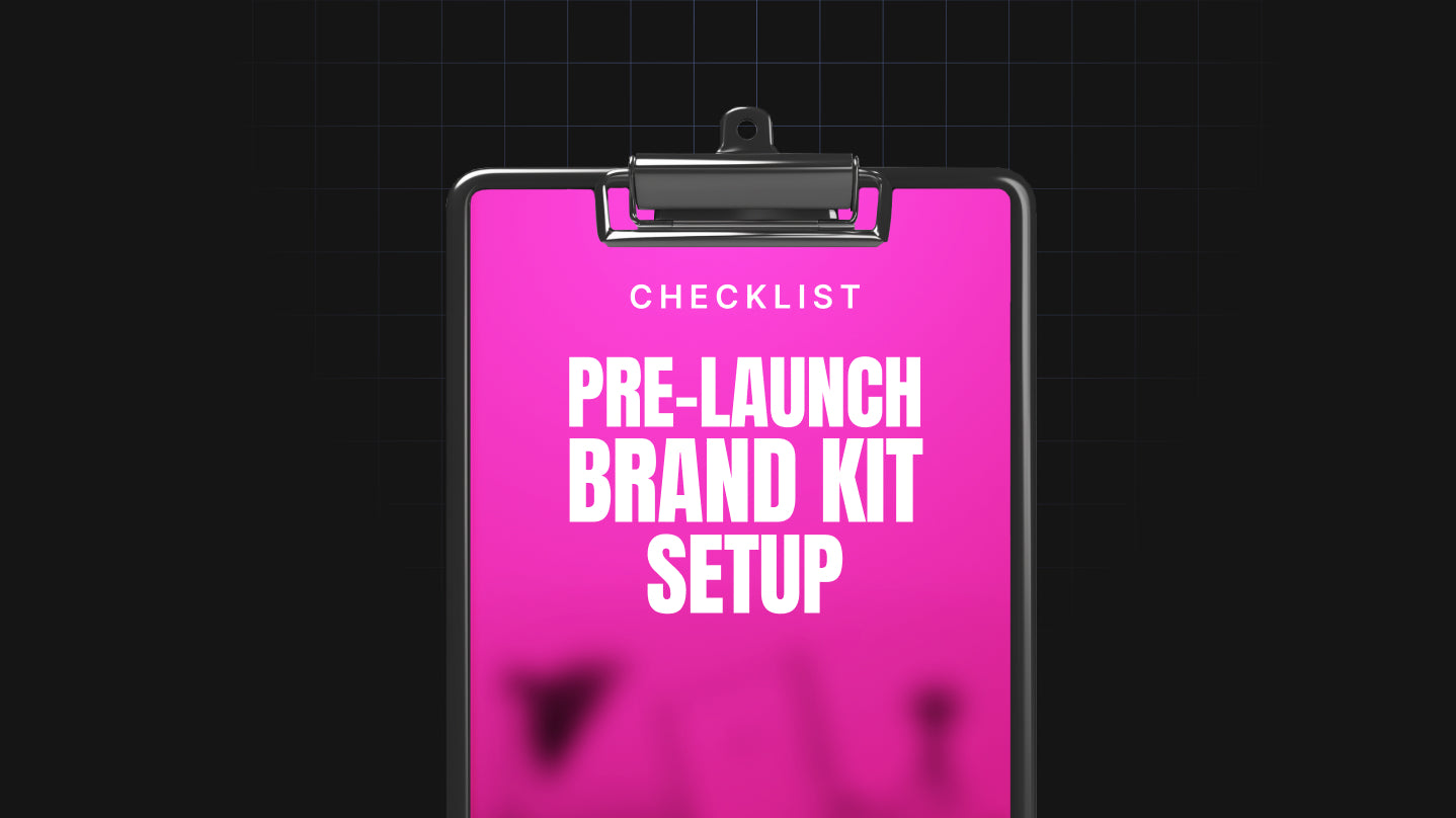 Pre-Launch Brand Kit Setup - Checklist
