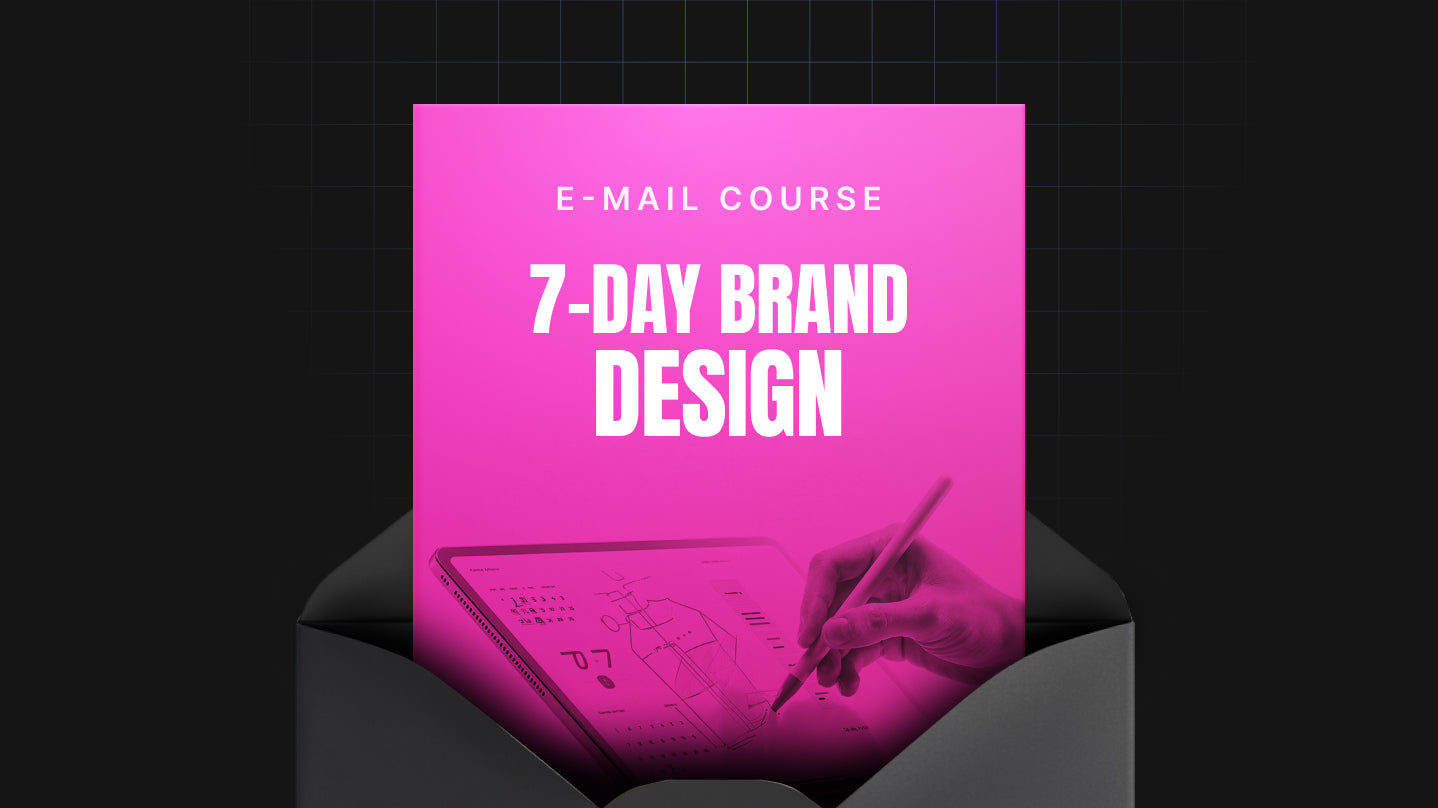 7-Day Brand Design - Mini Course