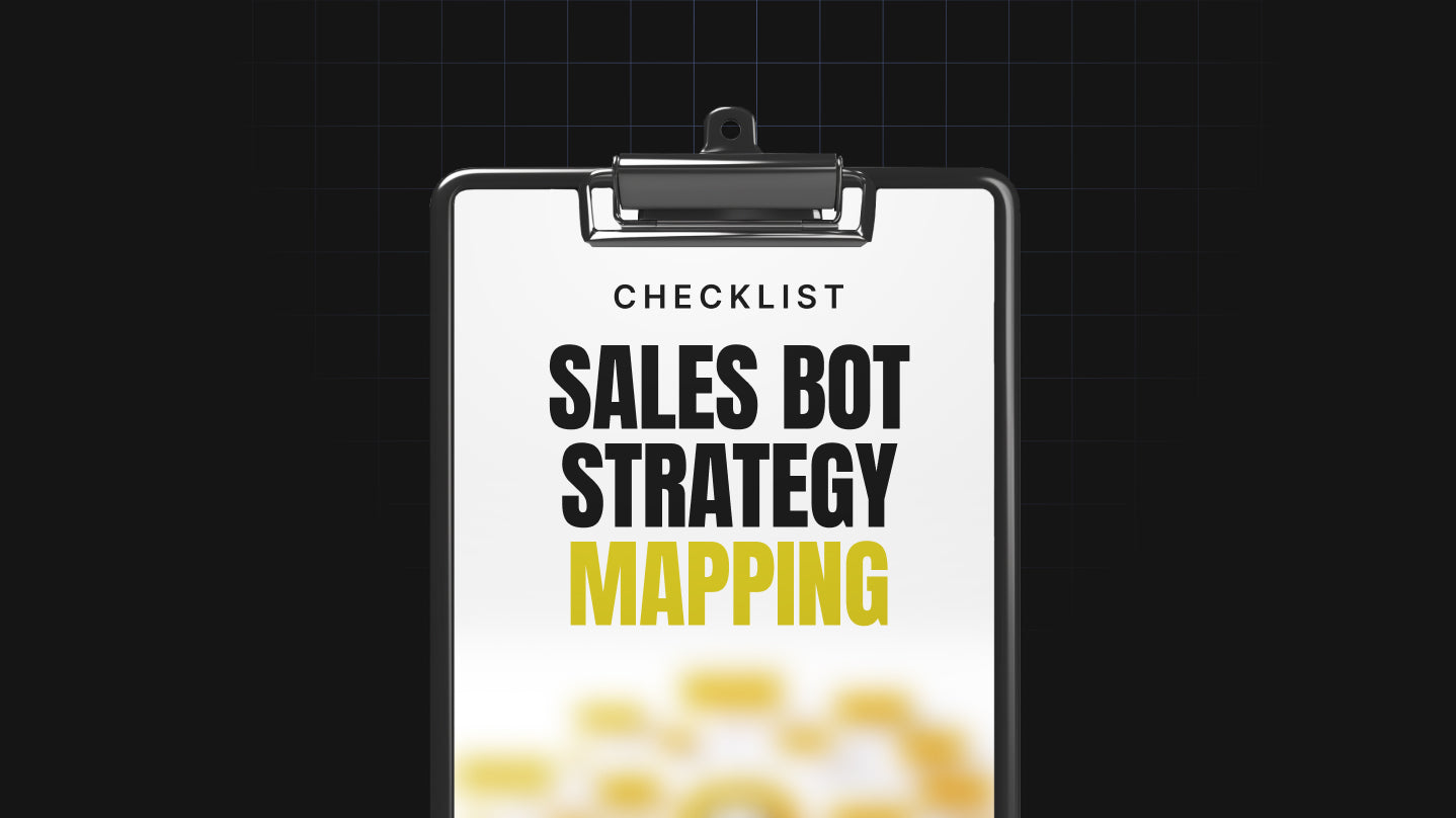 Sales Bot Strategy Mapping - Checklist