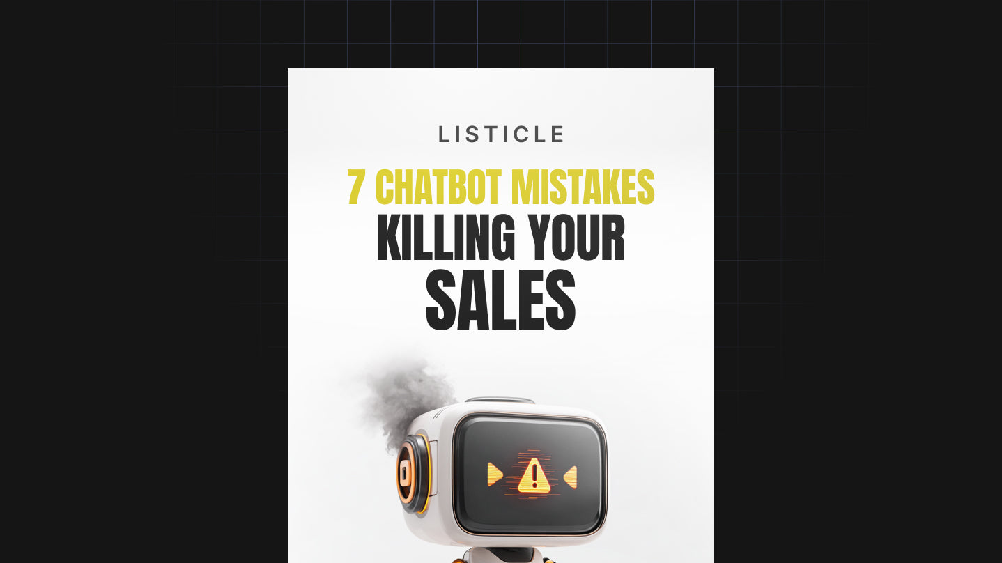 7 Chatbot Mistakes Killing Your Sales - List