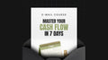 Master Your Cash Flow in 7 Days - Mini Course