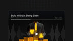 Build Without Being Seen - Audio