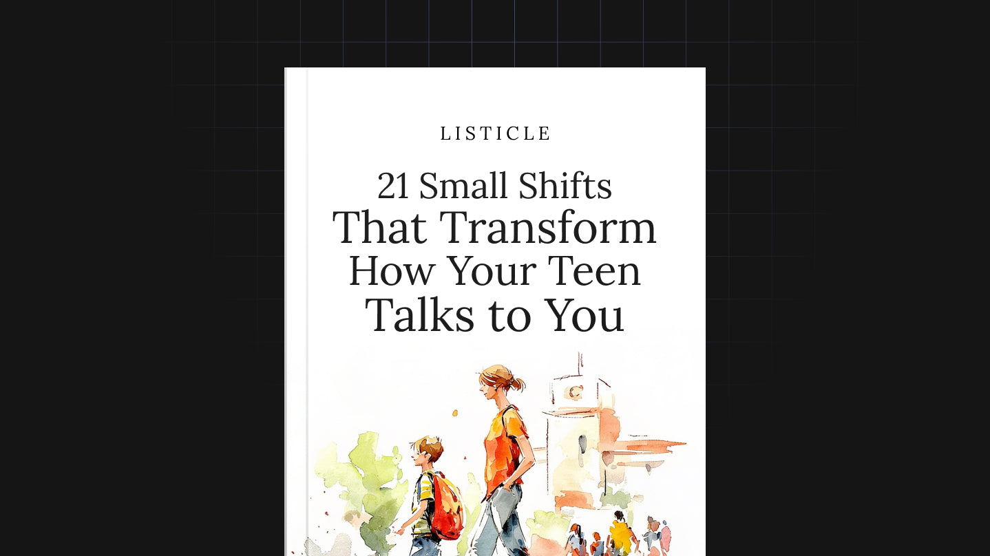 21 Small Shifts That Transform How Your Teen Talks to You - List