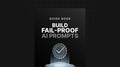 Build Fail-Proof AI Prompts - Guide