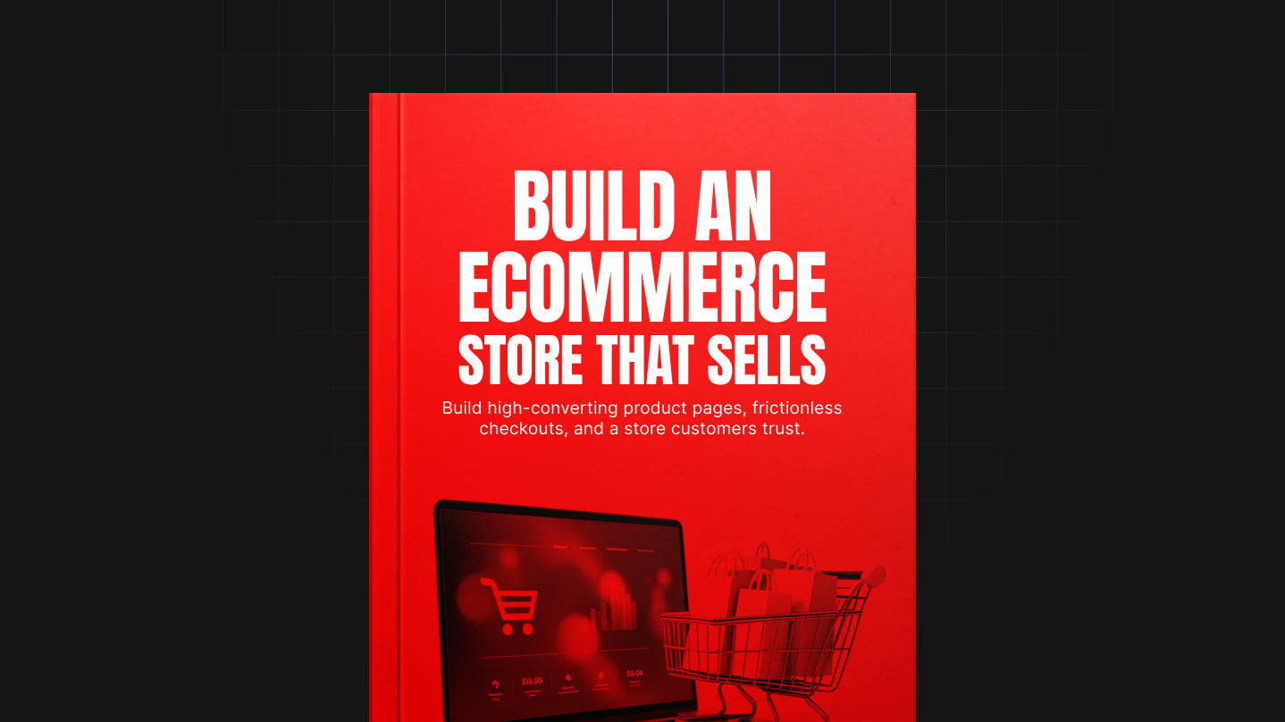 Build an Ecommerce Store That Sells - Ebook