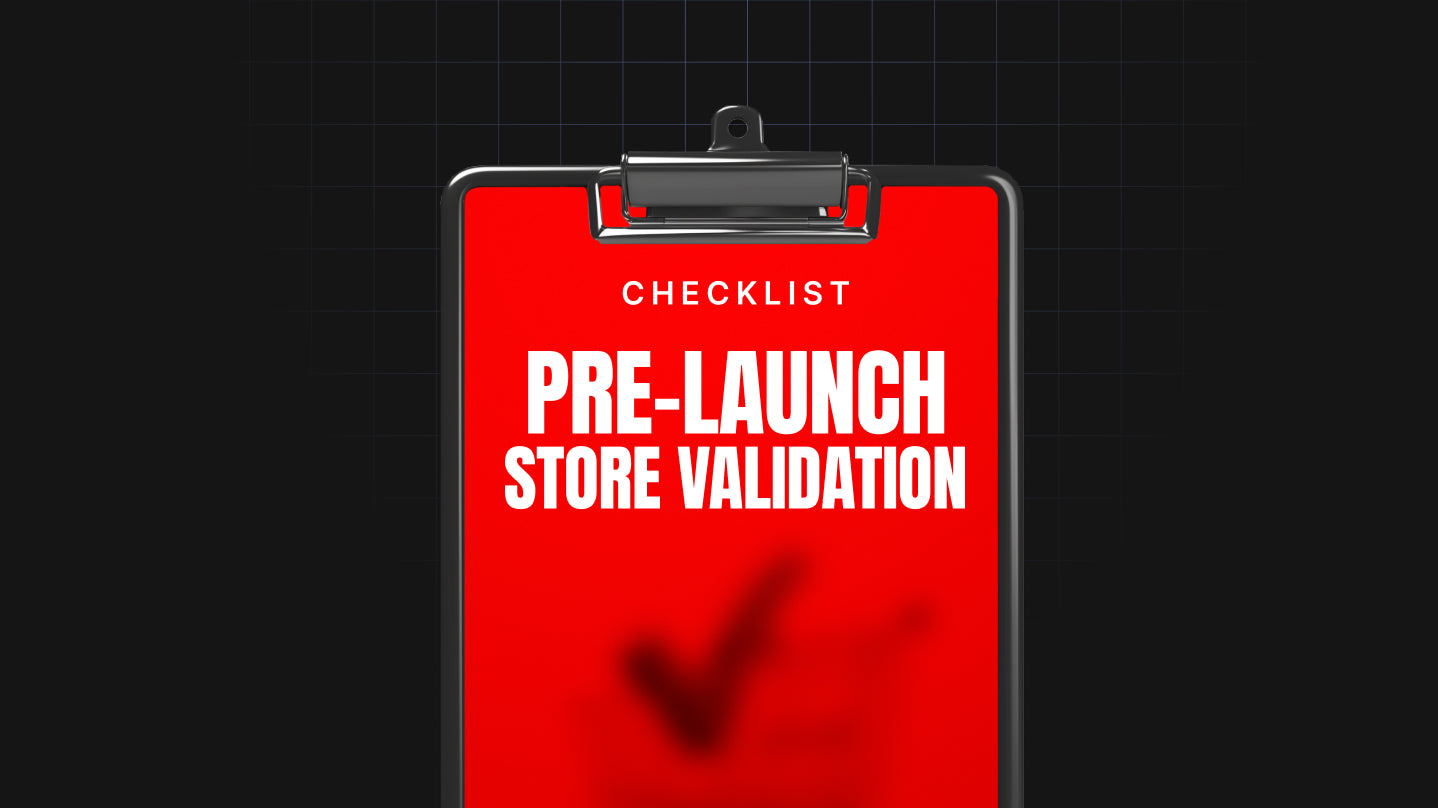 Pre-Launch Store Validation - Checklist